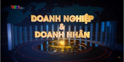 Báo giá quảng cáo chương trình Doanh nghiệp doanh nhân VTV1