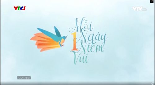 ”MỖI NGÀY MỘT NIỀM VUI” VTV3 - KÊNH QUẢNG CÁO UY TÍN VÀ HIỆU QUẢ